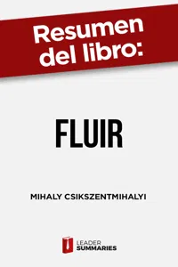 Resumen del libro "Fluir" de Mihaly Csikszentmihalyi_cover