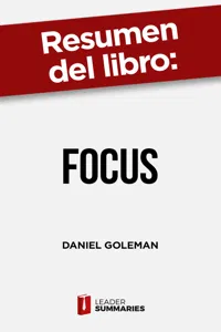 Resumen del libro "Focus" de Daniel Goleman_cover