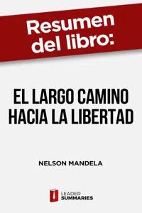 Resumen del libro "El largo camino hacia la libertad" de Nelson Mandela_cover