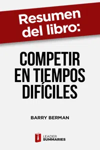 Resumen del libro "Competir en tiempos difíciles" de Barry Berman_cover