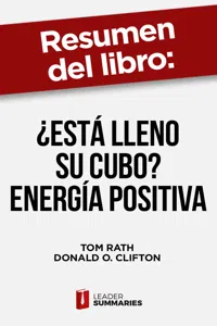 Resumen del libro "¿Está lleno su cubo? | energía positiva" de Tom Rath_cover