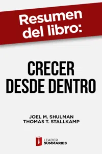 Resumen del libro "Crecer desde dentro" de Joel M. Shulman_cover