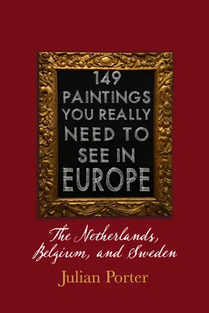 149 Paintings You Really Should See in Europe — The Netherlands, Belgium, and Sweden