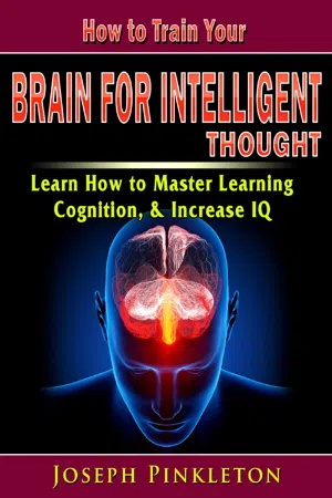 How to Train Your Brain for Intelligent Thought