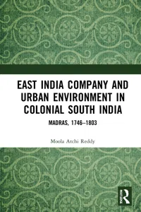 East India Company and Urban Environment in Colonial South India_cover