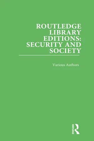 Routledge Library Editions: Security and Society