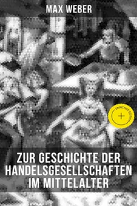 Zur Geschichte der Handelsgesellschaften im Mittelalter_cover
