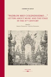 "Padron mio colendissimo…": Letters about Music and the Stage in the 18th Century_cover