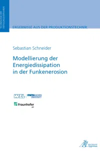 Modellierung der Energiedissipation in der Funkenerosion_cover