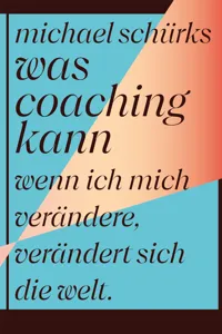 Was Coaching kann_cover