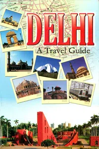 Delhi A Travel Guide_cover