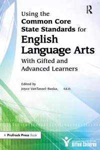 Using the Common Core State Standards for English Language Arts With Gifted and Advanced Learners_cover