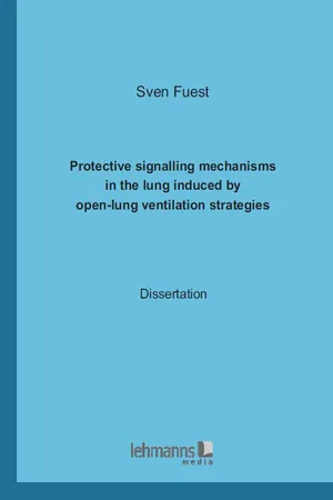 Protective signalling mechanisms in the lung induced by open-lung ventilation strategies