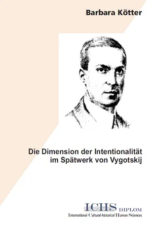 Die Dimension der Intentionalität im Spätwerk von Vygotskij