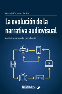 La evolución de la narrativa audiovisual_cover