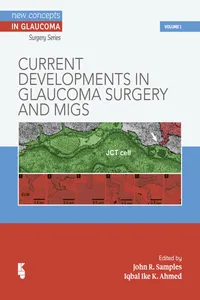 Current Developments in Glaucoma Surgery and MIGS_cover