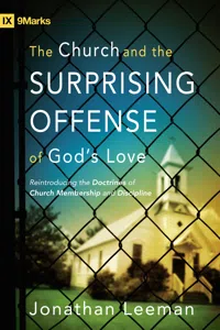 The Church and the Surprising Offense of God's Love_cover