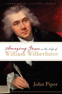 Amazing Grace in the Life of William Wilberforce_cover
