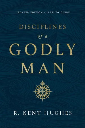 Disciplines of a Godly Man (Updated Edition)