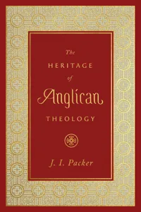 The Heritage of Anglican Theology_cover
