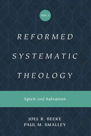 Reformed Systematic Theology, Volume 3