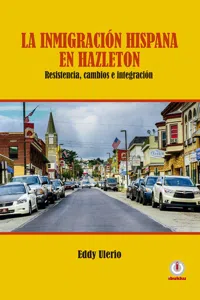 La inmigración hispana en Hazleton_cover