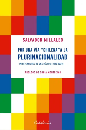 Por una vía "chilena" a la plurinacionalidad