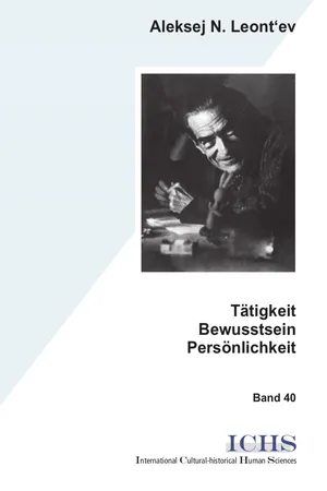 Tätigkeit – Bewusstsein – Persönlichkeit