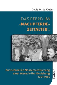 Das Pferd im "Nachpferdezeitalter"_cover