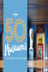 50 Museums to Blow Your Mind_cover