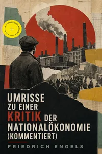 Umrisse zu einer Kritik der Nationalökonomie