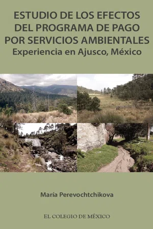 Estudio de los efectos del programa de pago por servicios ambientales