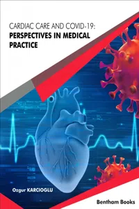 Cardiac Care and COVID-19: Perspectives in Medical Practice_cover