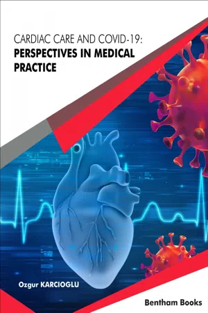 Cardiac Care and COVID-19: Perspectives in Medical Practice