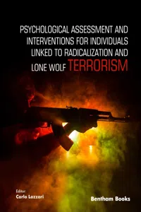 Psychological Assessment and Interventions for Individuals Linked to Radicalization and Lone Wolf Terrorism_cover