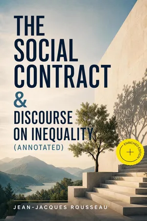 The Social Contract & Discourse on Inequality (Annotated)