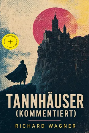 Tannhäuser (Kommentiert)