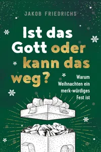 Ist das Gott oder kann das weg? - Weihnachtsausgabe_cover