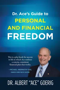 Dr. Ace's Guide to Personal and Financial Freedom_cover