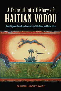 A Transatlantic History of Haitian Vodou_cover