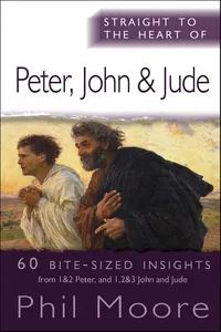 Straight to the Heart of Peter, John and Jude_cover