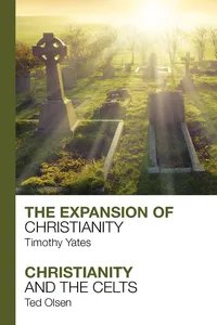 The Expansion of Christianity - Christianity and the Celts_cover