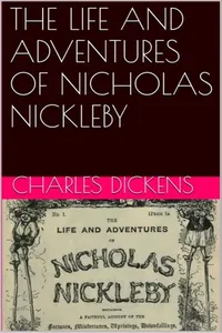 The Life and Adventures of Nicholas Nickleby_cover