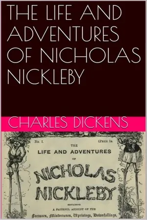 The Life and Adventures of Nicholas Nickleby