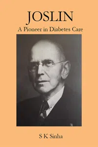 Joslin A Pioneer in Diabetes Care_cover