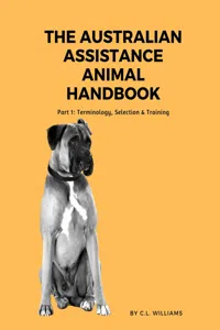 The Australian Assistance Animal Handbook: Part I_cover