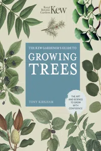 The Kew Gardener's Guide to Growing Trees_cover