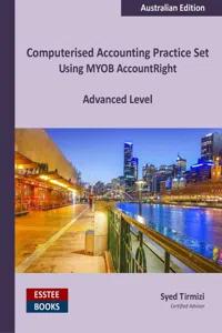 Computerised Accounting Practice Set Using MYOB AccountRight - Advanced Level_cover