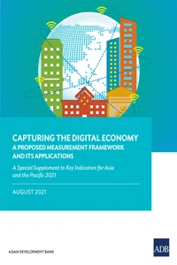 Capturing the Digital Economy—A Proposed Measurement Framework and Its Applications_cover