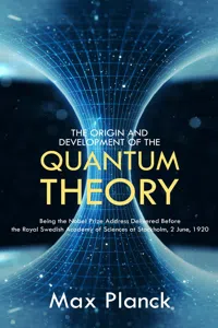 The Origin and Development of the Quantum Theory_cover
